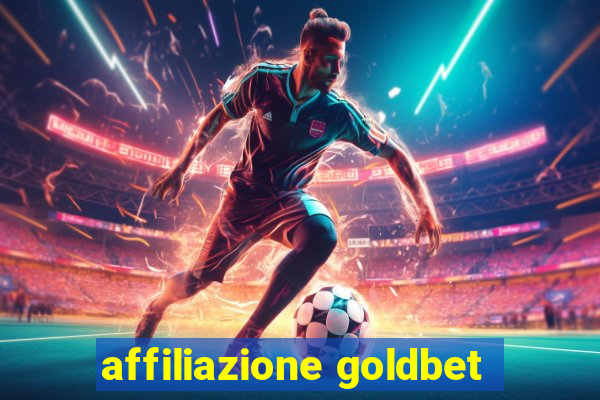 affiliazione goldbet