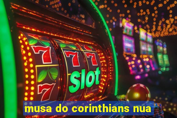 musa do corinthians nua