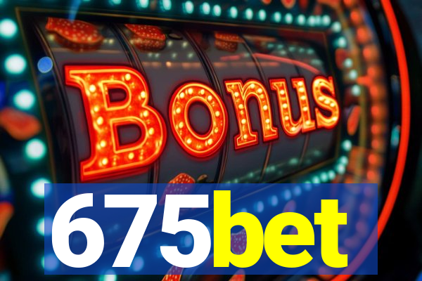 675bet