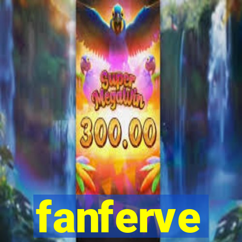fanferve