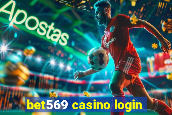 bet569 casino login