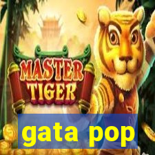 gata pop