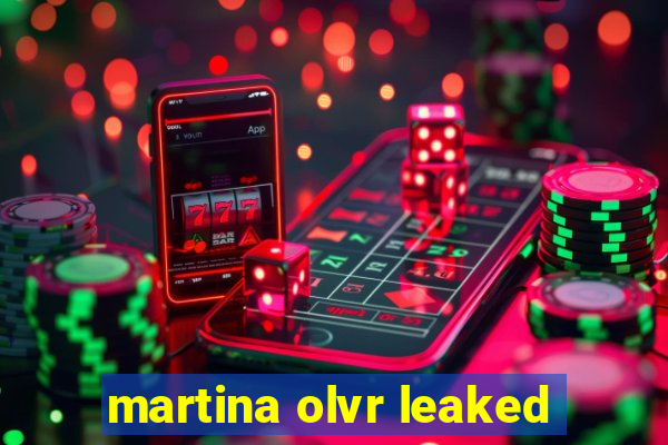 martina olvr leaked