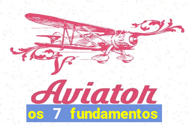 os 7 fundamentos da umbanda