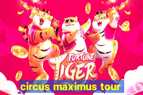 circus maximus tour