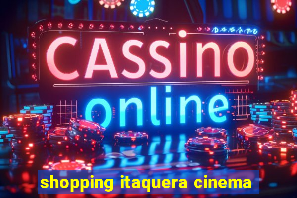 shopping itaquera cinema