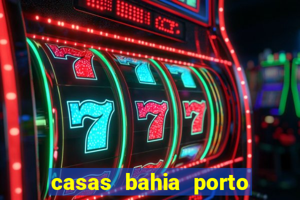 casas bahia porto alegre whatsapp