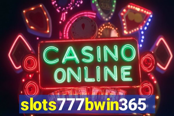 slots777bwin365