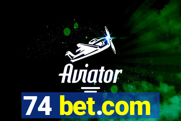 74 bet.com