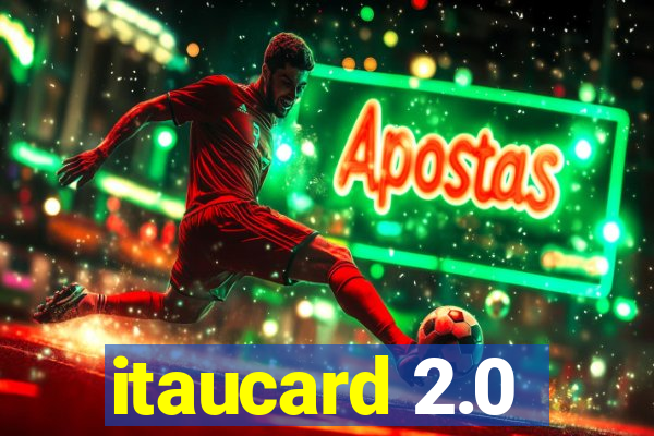 itaucard 2.0