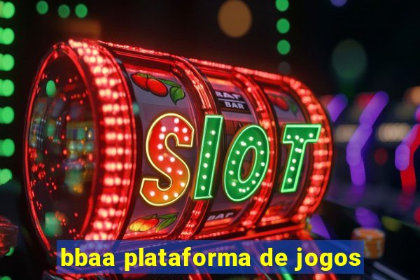 bbaa plataforma de jogos
