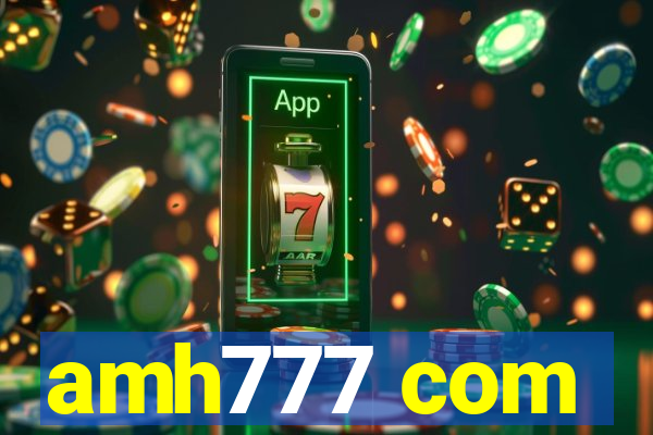 amh777 com