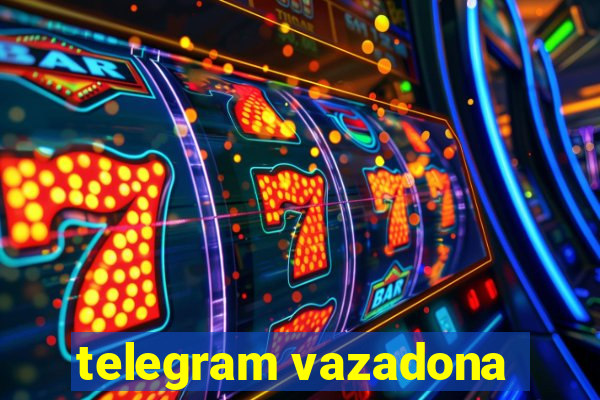 telegram vazadona