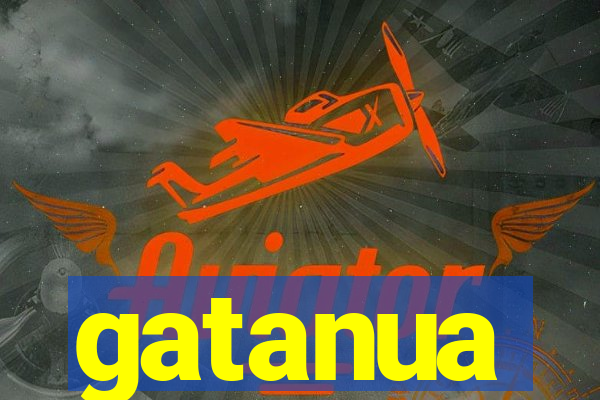 gatanua