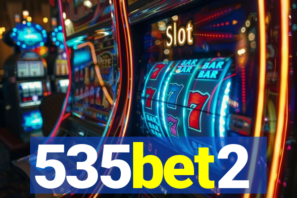 535bet2