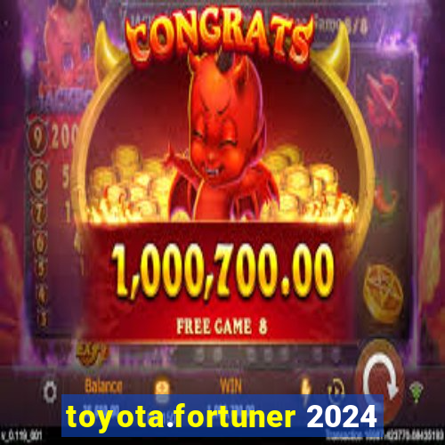 toyota.fortuner 2024
