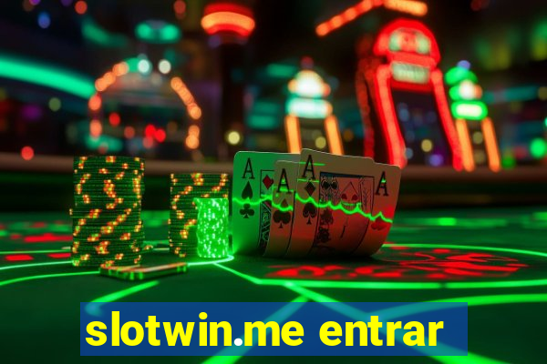 slotwin.me entrar