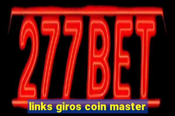links giros coin master