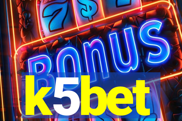 k5bet