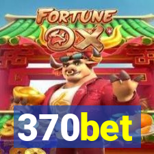 370bet