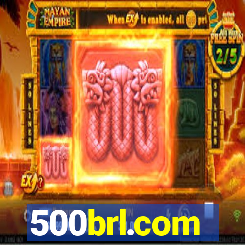 500brl.com