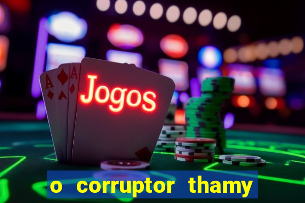 o corruptor thamy bastida pdf grátis