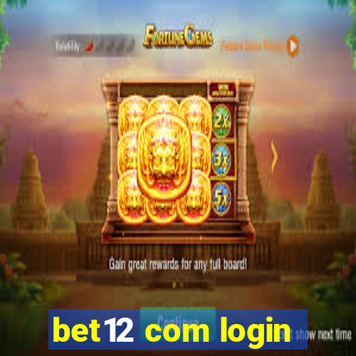 bet12 com login