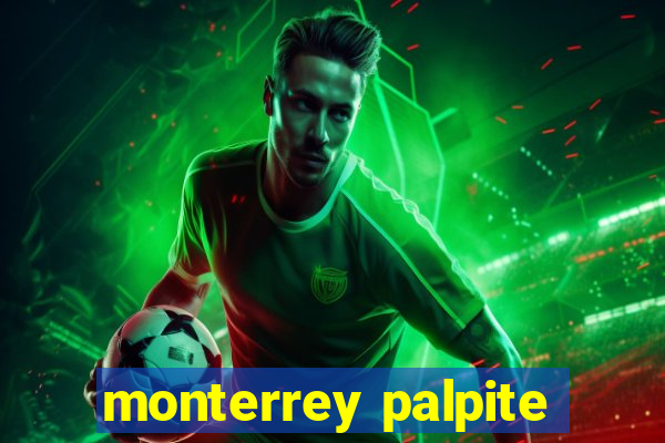 monterrey palpite