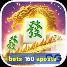 bets 160 aposta