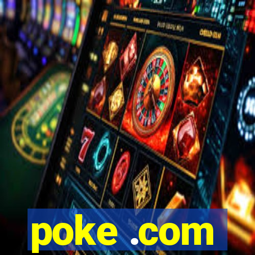 poke .com