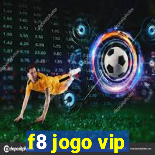 f8 jogo vip