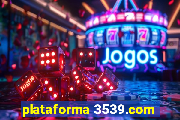 plataforma 3539.com