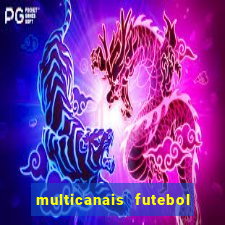 multicanais futebol real madrid