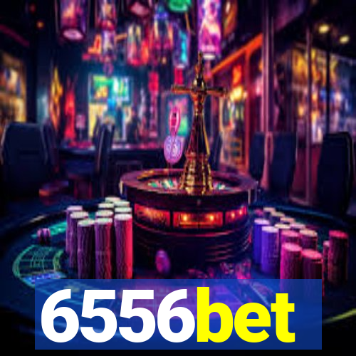6556bet