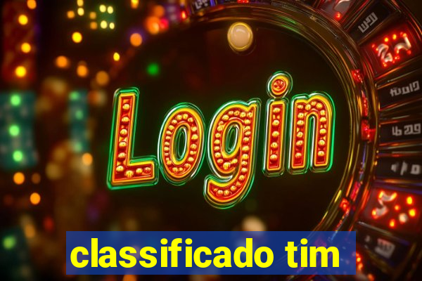 classificado tim