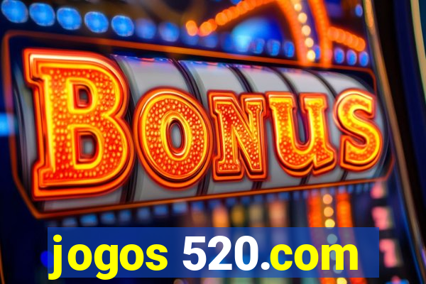jogos 520.com