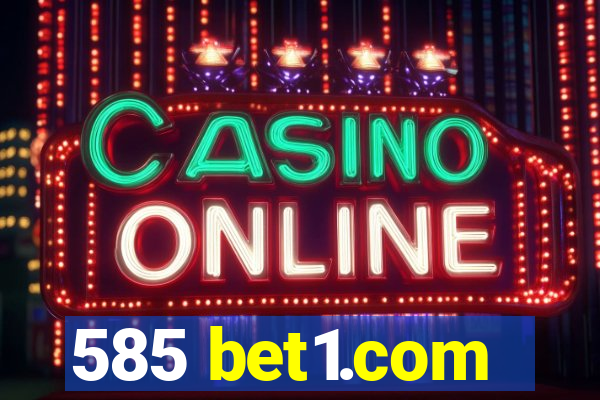 585 bet1.com