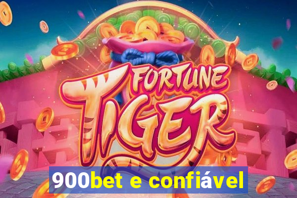 900bet e confiável