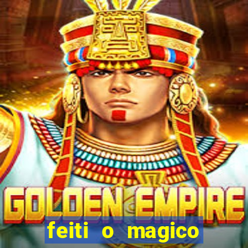 feiti o magico manga ler online