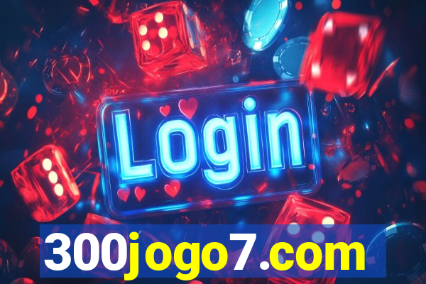 300jogo7.com