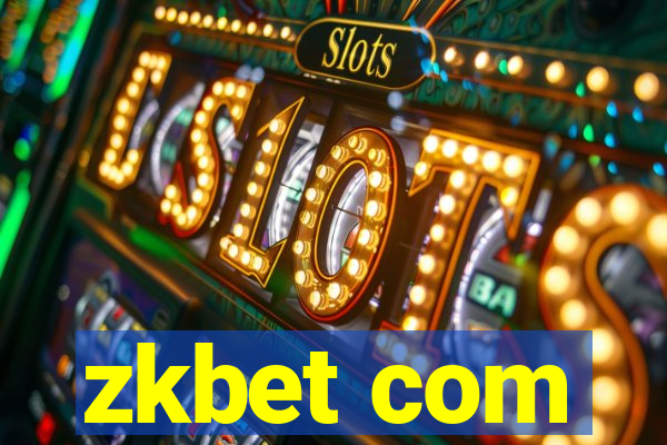 zkbet com