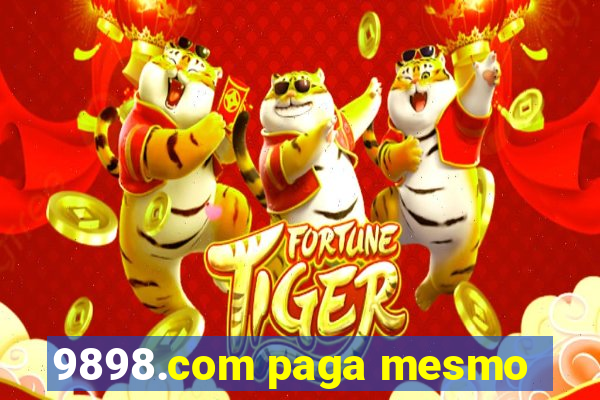 9898.com paga mesmo