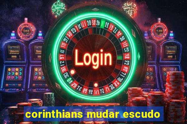 corinthians mudar escudo
