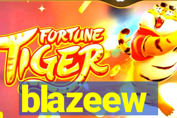 blazeew