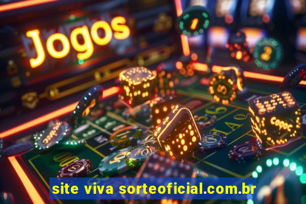 site viva sorteoficial.com.br