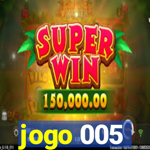 jogo 005