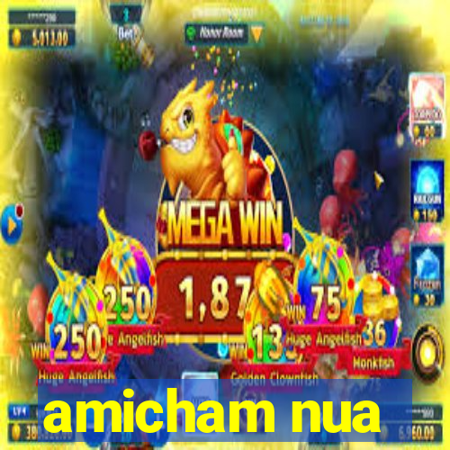 amicham nua
