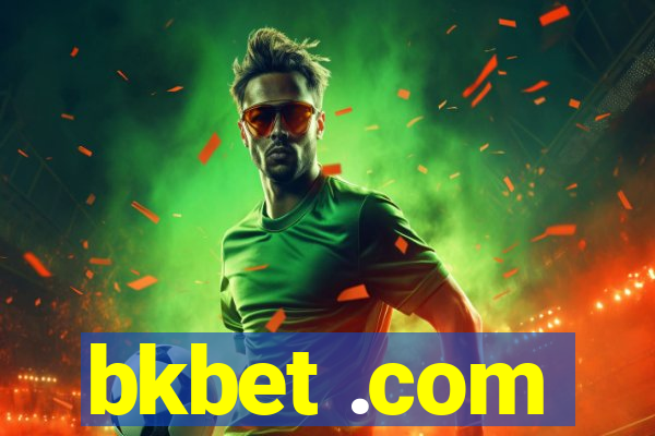 bkbet .com