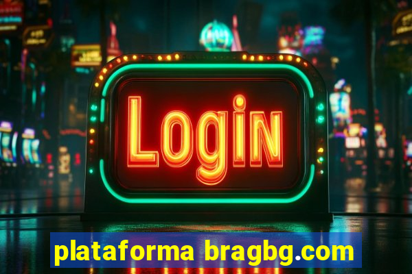plataforma bragbg.com