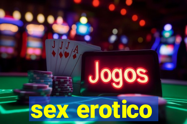 sex erotico